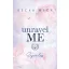 Unravel Me – Engem láss - Éldekorált kiadás
