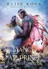 A Dance With The Fae Prince – Tánc a Tündérherceggel - Élfestett kiadás