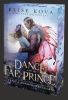 A Dance With The Fae Prince – Tánc a Tündérherceggel - Élfestett kiadás