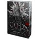 The Throne of Broken Gods – Megtört istenek trónja - Éldekorált kiadás
