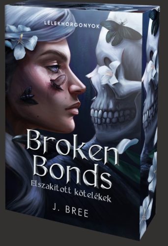 Broken Bonds – Elszakított kötelékek - Élfestett kiadás