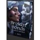 Broken Bonds – Elszakított kötelékek - Élfestett kiadás
