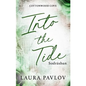 Into the Tide – Sodrásban - Éldekorált kiadás