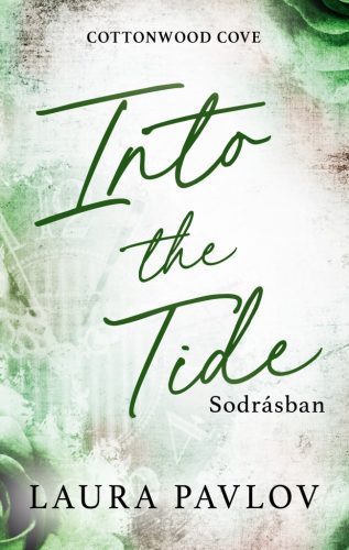 Into the Tide – Sodrásban - Éldekorált kiadás