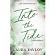 Into the Tide – Sodrásban - Éldekorált kiadás