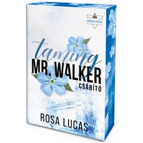 Taming Mr. Walker – Csábító - Éldekorált kiadás
