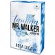 Taming Mr. Walker – Csábító - Éldekorált kiadás
