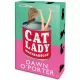 Cat Lady – Macskahölgy - Élfestett kiadás
