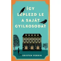 Így leplezd le a saját gyilkosodat