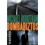 Bombabiztos