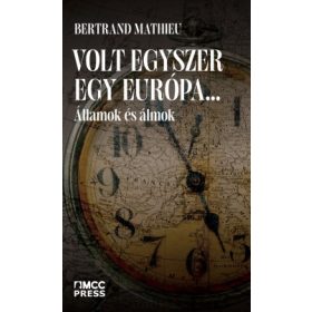 Volt egyszer egy Európa…