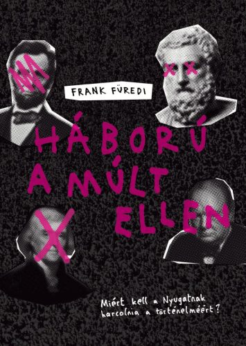 Háború a múlt ellen