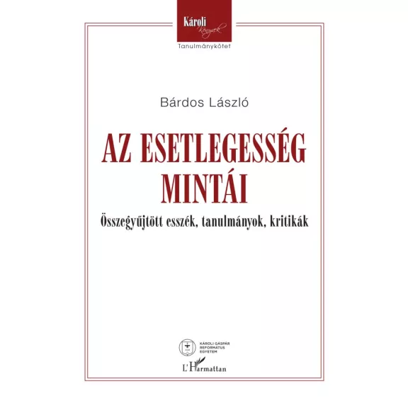 Az esetlegesség mintái Az esetlegesség mintái