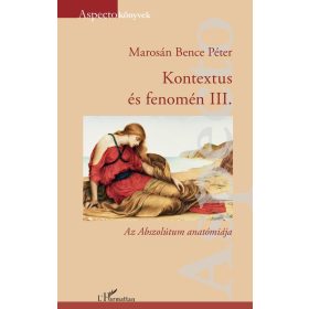 Kontextus és fenomén III.