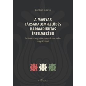A magyar társadalomfejlődés harmadikutas értelmezései