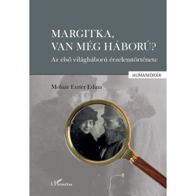 Margitka, van még háború?