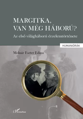 Margitka, van még háború?