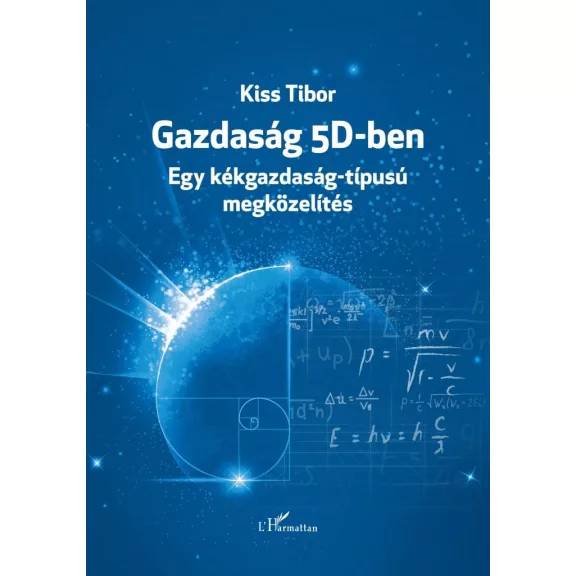 Gazdaság 5D-ben Gazdaság 5D-ben