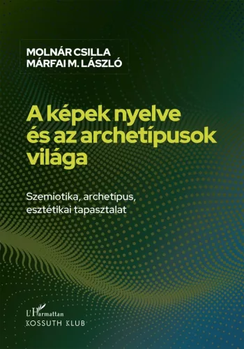A képek nyelve és az archetípusok világa