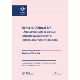 Roma is? Áldozat is?