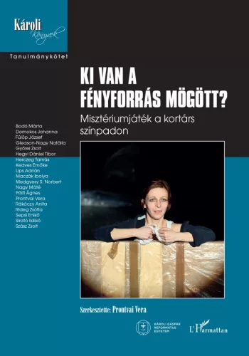 Ki van a fényforrás mögött?