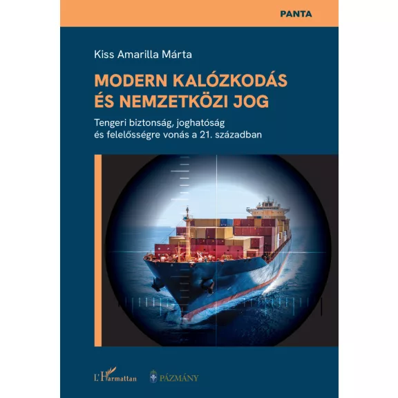 Modern kalózkodás és nemzetközi jog Modern kalózkodás és nemzetközi jog