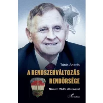 A renszerváltozás Rendőrsége