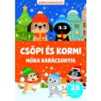   Csöpi és kormi - Móka karácsonyig - Játékos foglalkoztató
