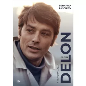 Alain Delon – A nyughatatlan