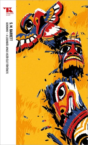 Geronimo – A legendás apacs vezér élettörténete