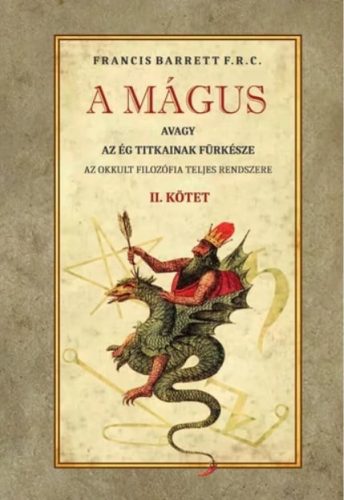 A mágus - Az okkult filozófia teljes rendszere II. kötet