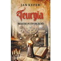 Teurgia - Mágikus evokáció