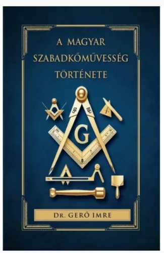 A magyar szabadkőművesség története