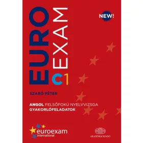 Euroexam C1 - Angol felsőfokú nyelvvizsga gyakorlófeladatok