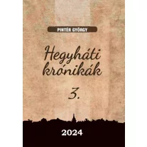 Hegyháti krónikák 3.