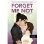 Forget Me Not - Szeret, nem szeret