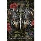 Stalking Jack the Ripper - Hasfelmetsző Jack nyomában