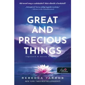 Great and Precious Things - Nagyszerű és becses dolgok