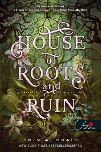 House of Roots and Ruin - Gyökerek és romlás háza - Só és bánat háza 2.