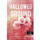 Hallowed Ground - Megszentelt föld - Flight & Glory Books 4.