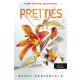 Pretties - Szépek - Csúfok 2.