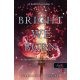 Bright We Burn- Lobogás (A hódító legendája 3.)