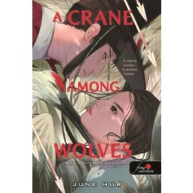 A Crane Among Wolves - Daru a farkasok között