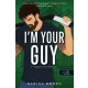 I'm Your Guy - Én vagyok a te embered (Hockey Guys 2.)