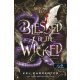Blessed be the Wicked - Áldottak a gonoszok (Sötét Maji 2.)