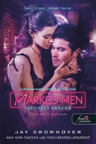 Marked Men - Tetovált srácok (Marked Men 1. Rule) (filmes borítóval)