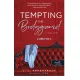 Tempting the Bodyguard - A csábító testőr (A Gamble-fiúk 3.)