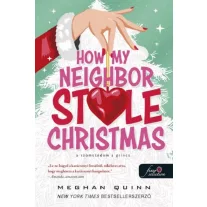 How My Neighbor Stole Christmas - A szomszédom a Grincs (How My Neighbor Stole Christmas 1.)