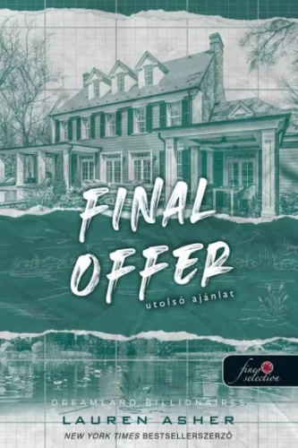 Final Offer - Utolsó ajánlat - Dreamland Billionaires 3.