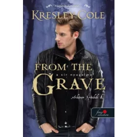   From the Grave – A sír nyugalma - Az Arkánum Krónikák 6.